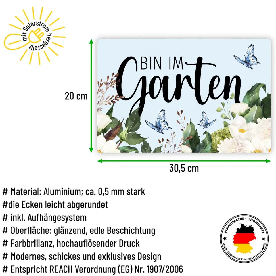 Blechschild "Bin im Garten - Blume - Schmetterling"