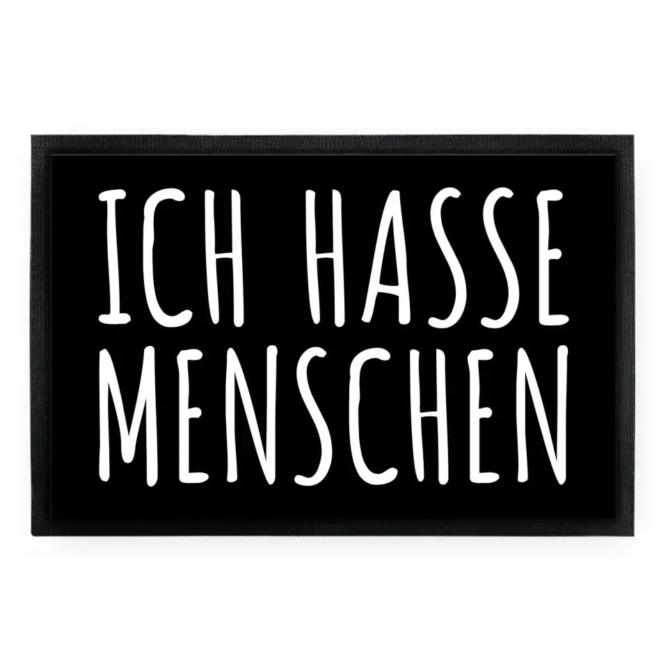 Fußmatte "Ich hasse Menschen"