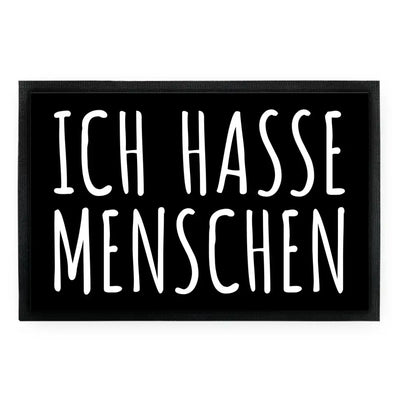 Fußmatte "Ich hasse Menschen"