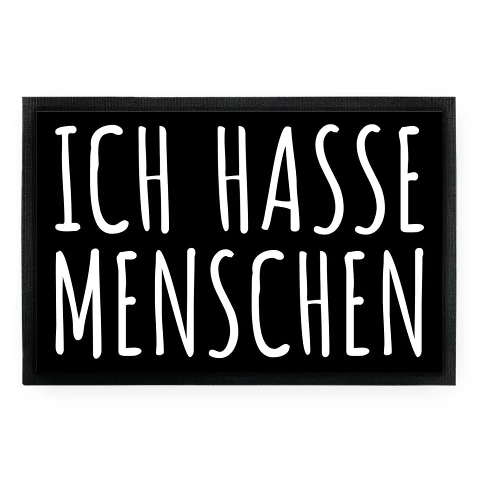 Fußmatte "Ich hasse Menschen"