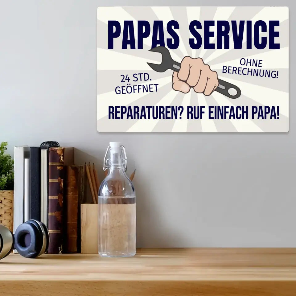 Blechschild "Papas Service"